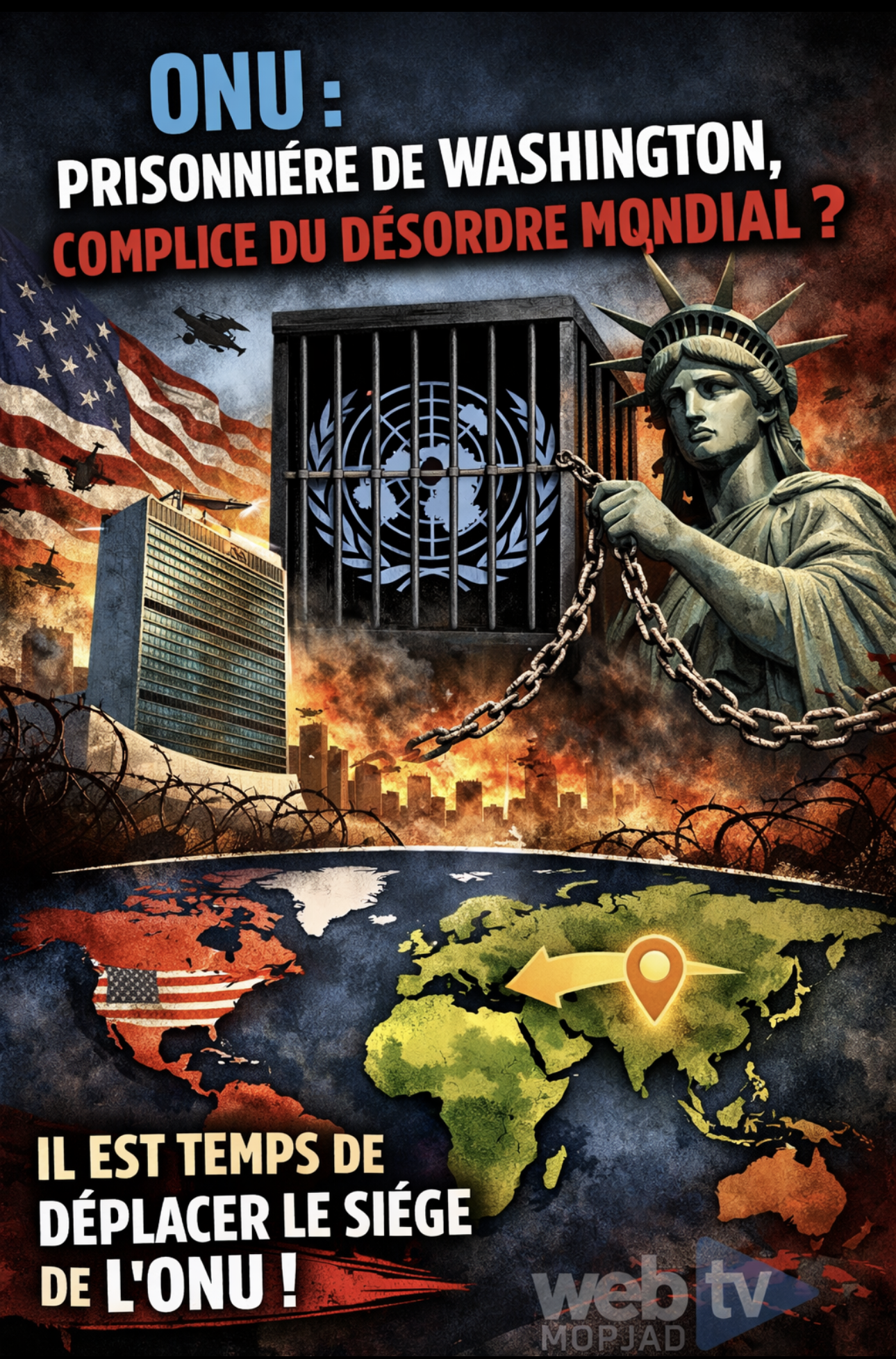 ONU : prisonnière de Washington, complice du désordre mondial ?