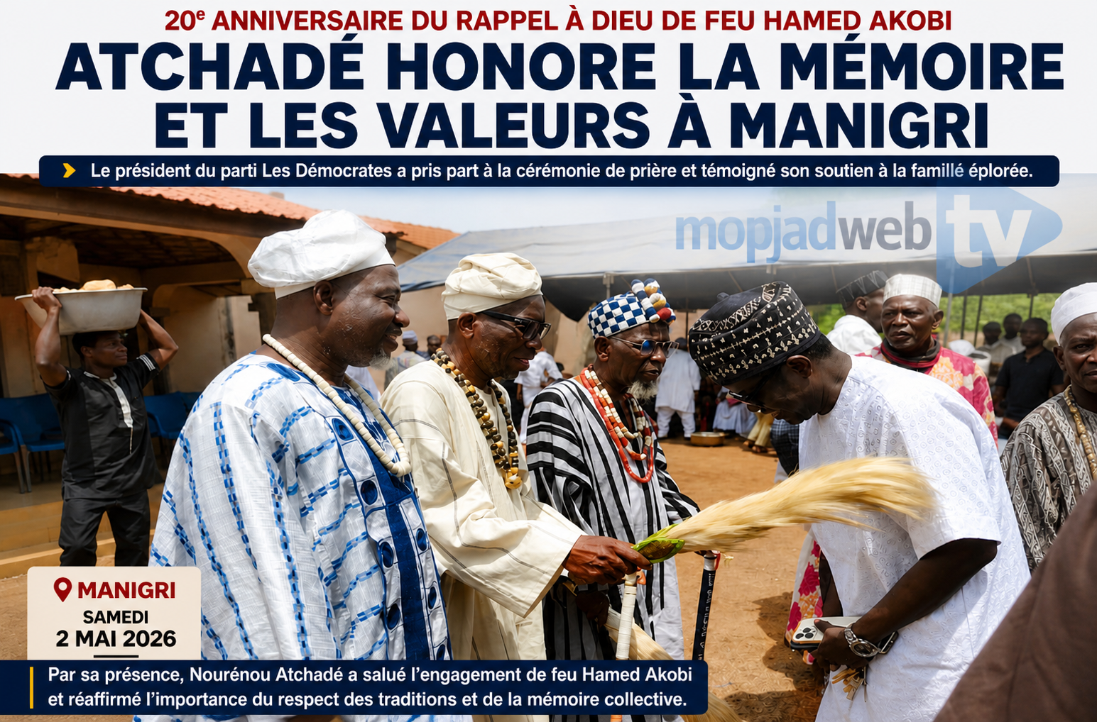 Devoir de mémoire et fidélité aux valeurs : Atchadé Nourénou rend hommage à Hamed Akobi